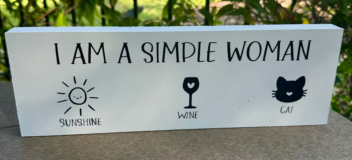 I am a Simple Woman Cat