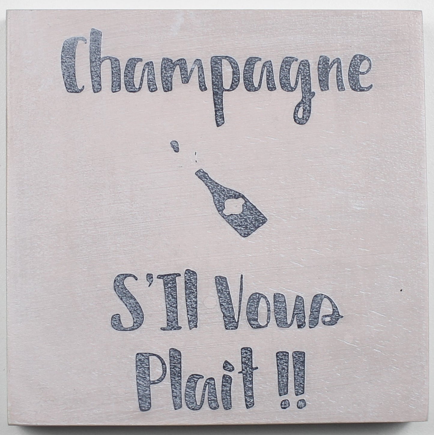 "Champagne S'il Vous Plait" Hand Painted Wooden Box Sign