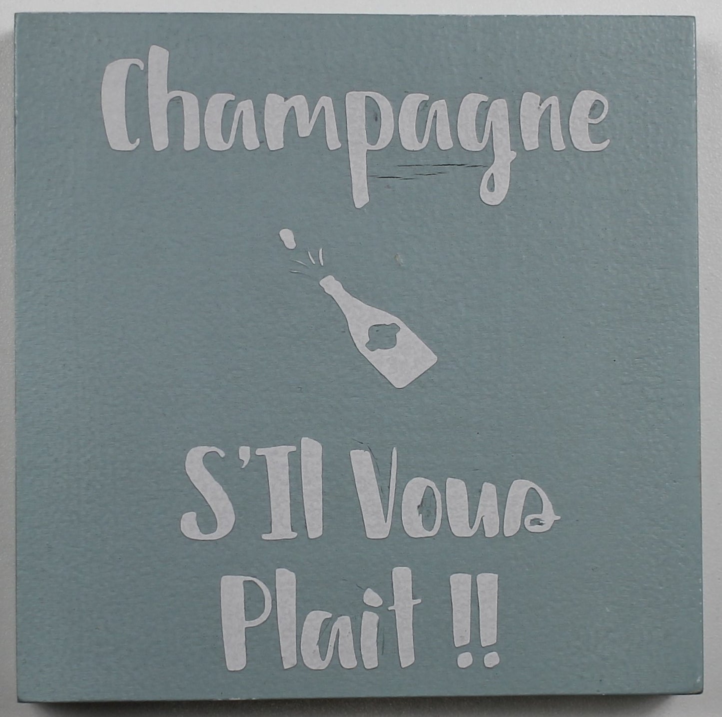 "Champagne S'il Vous Plait" Hand Painted Wooden Box Sign