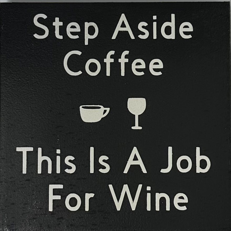 Step Aside Coffee This Is A job For Wine