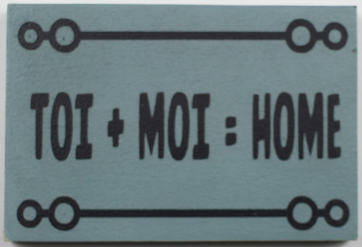 "Toi + Moi = Home" Hand Painted Wooden Box Sign