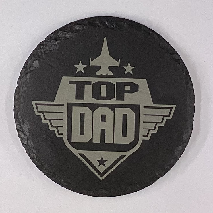 4" Round Slate Coaster "Top Dad"