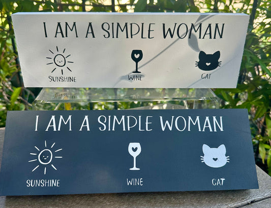 I am a Simple Woman Cat