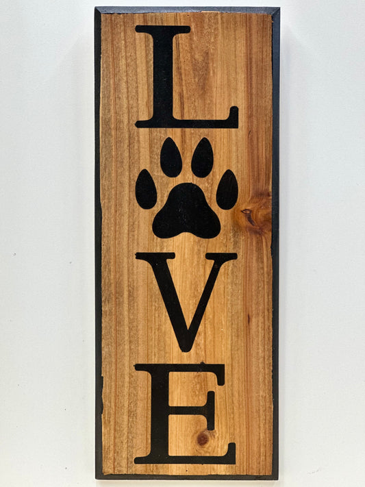 Pet Love Wooden Signs - Stained